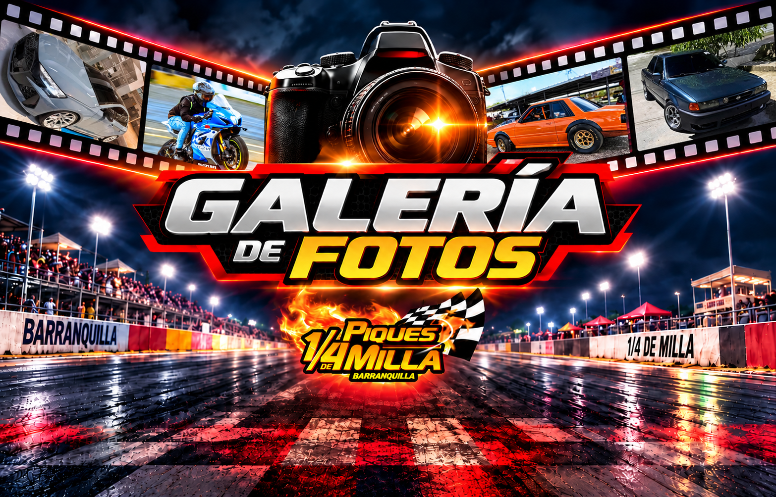 Galería de Fotos - Piques 1/4 de Milla Barranquilla